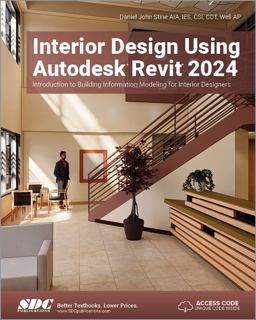 Interior Design Using Autodesk Revit 2024 Introduction to Building Information Modeling for Interior Designers  9781630575908 Front Cover