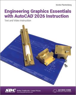 Engineering Graphics Essentials with AutoCAD 2026 Instruction