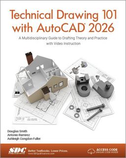 Technical Drawing 101 with AutoCAD 2026 Technical Drawing 101 with AutoCAD 2026
