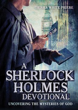 A Sherlock Holmes Devotional