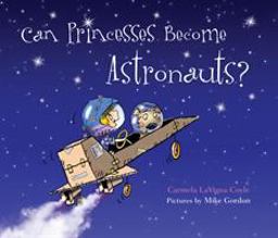 Do Princesses Become Astronauts?