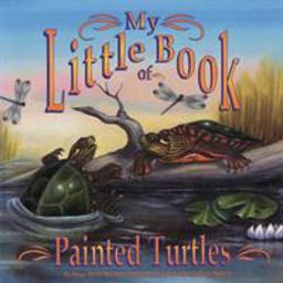 My Little Book of Painted Turtles (My Little Book Of... )