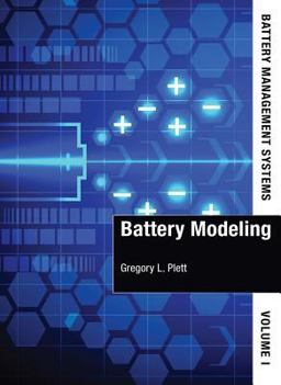 Battery Management Systems: Battery Modeling Volume I  9781630810238 Front Cover