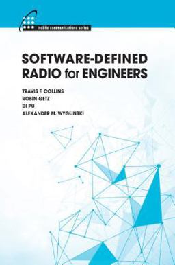 Software-defined Radio for Engineers:  9781630814571 Front Cover