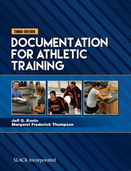 Documentation for Athletic Training 3rd 9781630913243 Front Cover