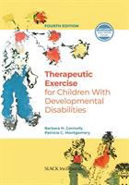 Therapeutic Exercises for Children With Developmental Disabilities:  9781630915766 Front Cover