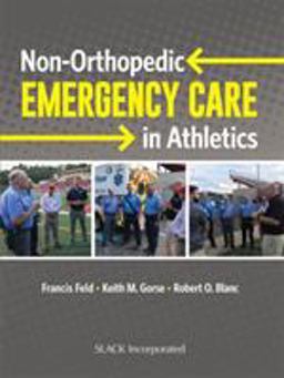 Non-Orthopedic Emergency Care in Athletics  9781630916176 Front Cover