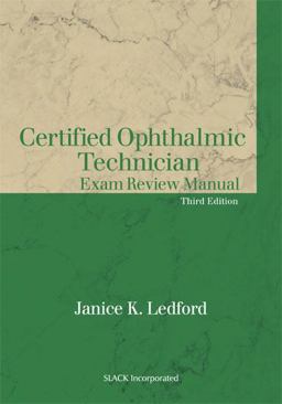 Certified Ophthalmic Technician Exam Review Manual:  9781630916442 Front Cover