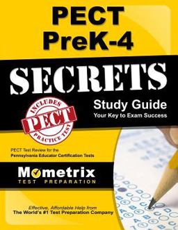 PECT PreK-4 Secrets Study Guide PECT Test Review for the Pennsylvania Educator Certification Tests  9781630945008 Front Cover