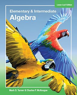 Elementary Algebra and Intermediate Algebra