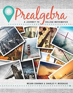 Prealgebra A Journey to College Mathematics  9781630981570 Front Cover