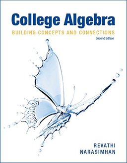 College Algebra: Building Concepts and Connections (paperback)