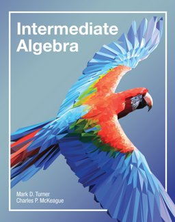 Intermediate Algebra (paperback) Turner/McKeague  9781630983321 Front Cover