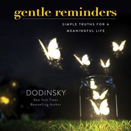 Gentle Reminders Simple Truths for a Meaningful Life  9781631062209 Front Cover