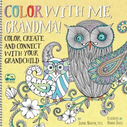 Color with Me, Grandma! Color, Create, and Connect with Your Grandchild  9781631063060 Front Cover