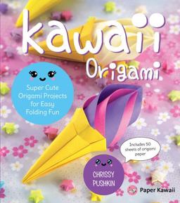 Kawaii Origami Super Cute Origami Projects for Easy Folding Fun  9781631065903 Front Cover