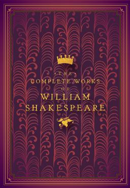 The Complete Works of William Shakespeare