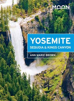 Moon Yosemite, Sequoia and Kings Canyon  9781631210259 Front Cover