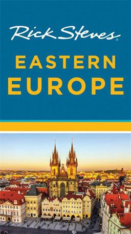 Rick Steves Eastern Europe Rick Steves Eastern Europe