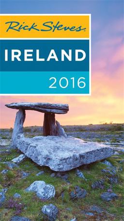 Rick Steves Ireland 2016 Rick Steves Ireland 2016
