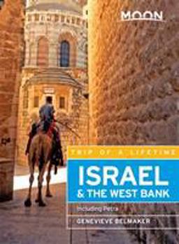 Moon Israel &amp; the West Bank Including Petra  9781631213618 Front Cover