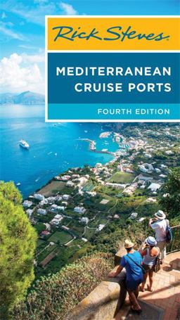 Rick Steves Mediterranean Cruise Ports Rick Steves Mediterranean Cruise Ports