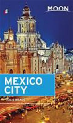 Moon Mexico City 6th 9781631214080 Front Cover