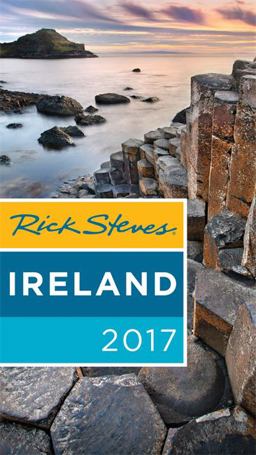 Rick Steves Ireland 2017 Rick Steves Ireland 2017