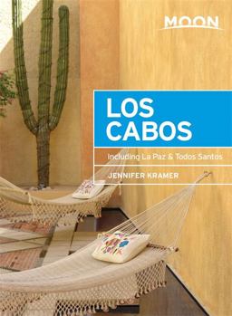 Moon Los Cabos: Including La Paz & Todos Santos  9781631215742 Front Cover