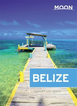 Moon Belize 12th 9781631216336 Front Cover