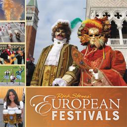 Rick Steves European Festivals Rick Steves European Festivals