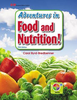 Adventures in Food and Nutrition! 5th 2015 9781631260001 Front Cover