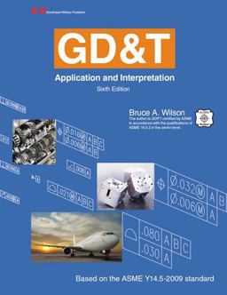 GDandT Application and Interpretation 6th 9781631261138 Front Cover