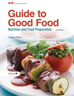 Guide to Good Food Nutrition and Food Preparation 14th 2016 9781631262258 Front Cover