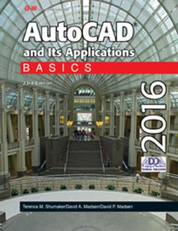 AutoCAD and Its Applications Basics 2016