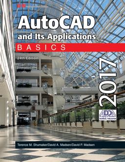 AutoCAD and Its Applications Basics 2017 24th 9781631267352 Front Cover