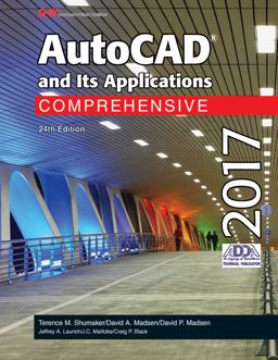 AutoCAD and Its Applications Comprehensive 2017 24th 9781631267390 Front Cover