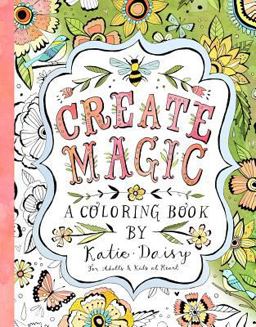 Create Magic Coloring Book  9781631362422 Front Cover