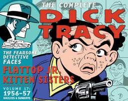 Complete Chester Gould's Dick Tracy Volume 17 2014 9781631400773 Front Cover