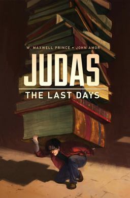 Judas: the Last Days The Last Days  9781631402142 Front Cover