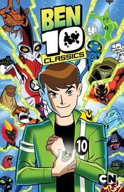 Ben 10 Classics Volume 4: Beauty and the Ben