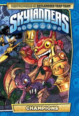 Skylanders: Champions  9781631402296 Front Cover
