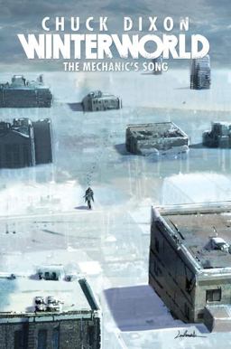 Winterworld Book 1: the Mechanic's Song