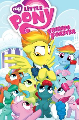 My Little Pony: Friends Forever Volume 3  9781631402432 Front Cover