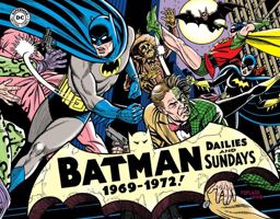 Batman: the Silver Age Newspaper Comics Volume 3 (1969-1972)