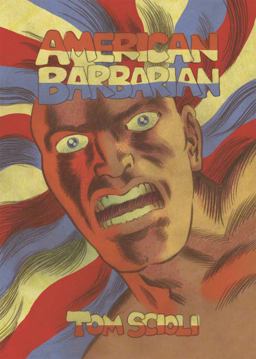 American Barbarian: the Complete Series