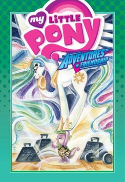 My Little Pony: Adventures in Friendship Volume 3 Adventures in Friendship Volume 3  9781631403606 Front Cover