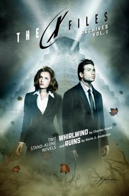 X-files Archives 1: Whirlwind & Ruins  9781631403668 Front Cover