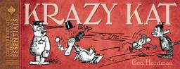 LOAC Essentials Presents King Features Volume 1: Krazy Kat 1934  9781631404085 Front Cover