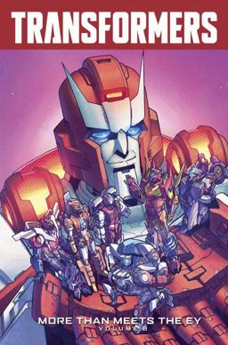 Transformers: More Than Meets the Eye Volume 8  9781631404528 Front Cover